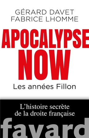 Apocalypse Now les années Fillon